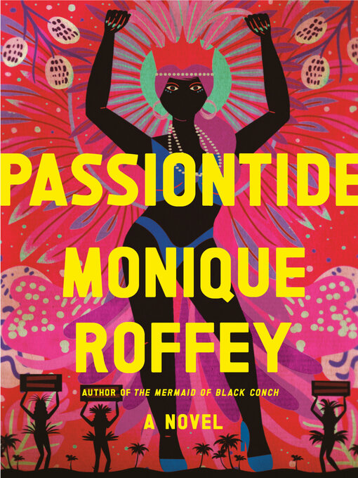 Title details for Passiontide by Monique Roffey - Wait list